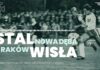 Byłeś na meczu Stal – Wisła w 1979 roku? Twoje wspomnienia mogą trafić do filmu N