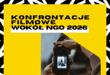 Zaproszenie do udziału w Konfrontacjach Filmowych wokół NGO 2026 N